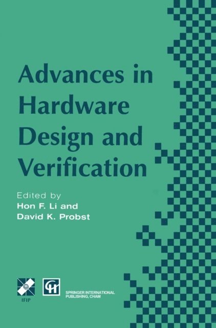 Advances in Hardware Design and Verification