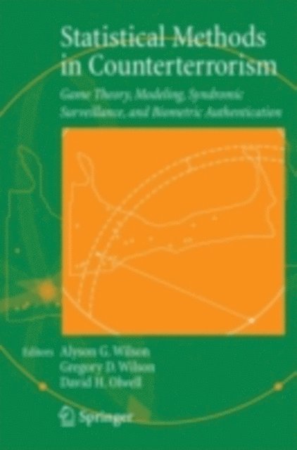 David H. Olwell, Gregory Wilson, Alyson Wilson - Statistical Methods in Counterterrorism, E-bok