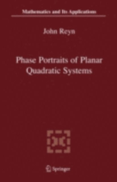 John Reyn - Phase Portraits of Planar Quadratic Systems, E-bok