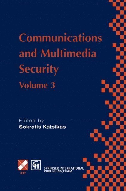 Sokratis Katsikas - Communications and Multimedia Security, E-bok