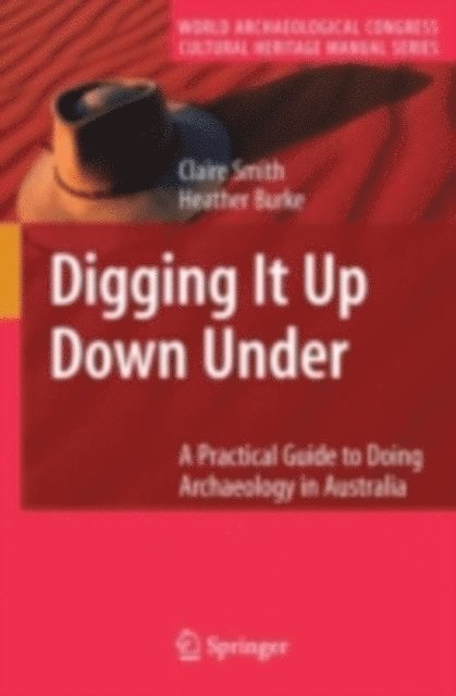 Heather Burke, Claire Smith - Digging It Up Down Under, E-bok