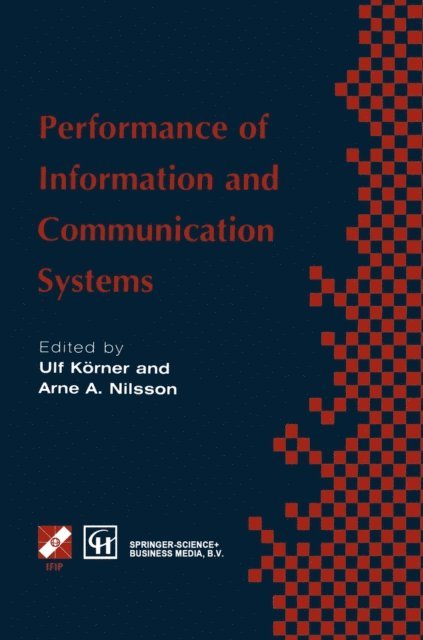 Arne Nilsson, Ulf Korner - Performance of Information and Communication Systems, E-bok