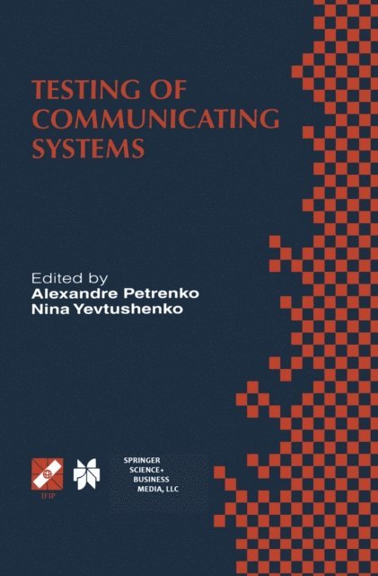 Nina Yevtushenko - Testing of Communicating Systems, E-bok