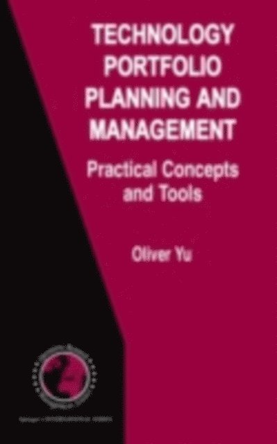 Oliver Yu - Technology Portfolio Planning and Management, E-bok