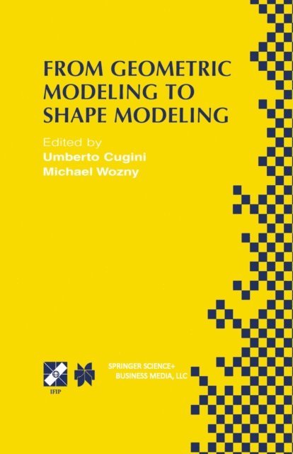 Michael Wozny, Umberto Cugini - From Geometric Modeling to Shape Modeling, E-bok
