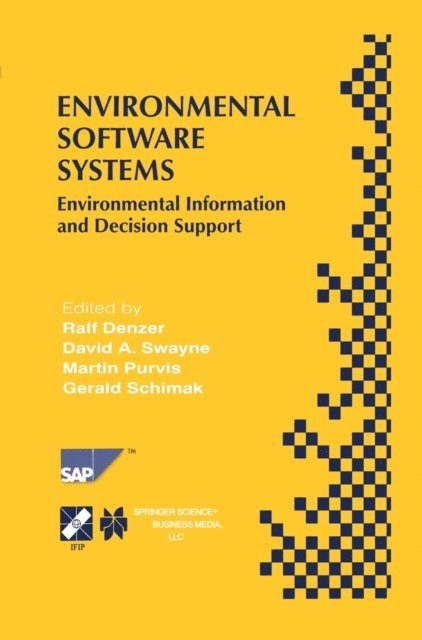 Gerald Schimak, Martin Purvis, David A. Swayne, Ralf Denzer - Environmental Software Systems, E-bok