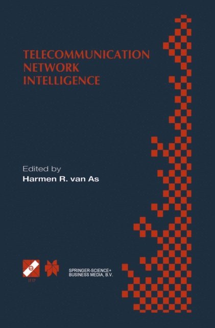 Harmen R. van As - Telecommunication Network Intelligence, E-bok