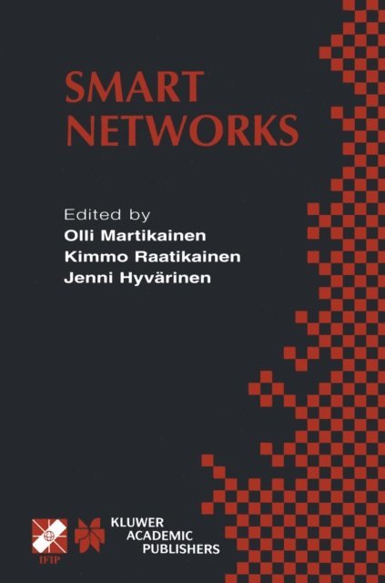 Jenni Hyvarinen, Kimmo Raatikainen, Olli Martikainen - Smart Networks, E-bok