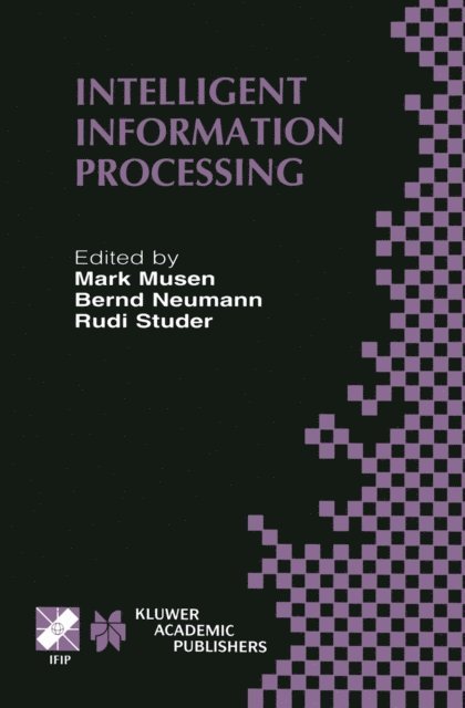 Rudi Studer, Bernd Neumann, Mark Musen - Intelligent Information Processing, E-bok