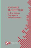Software Architecture: System Design, Development and Maintenance