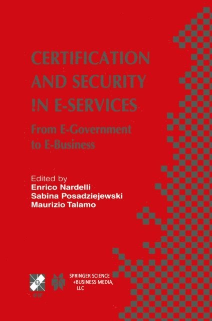 Maurizio Talamo, Sabina Posadziejewski, Enrico Nardelli - Certification and Security in E-Services, E-bok. Tillgänglighet: Lägg i varukorg