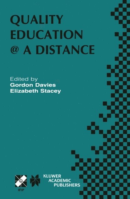 Elizabeth Stacey, G. Davies - Quality Education @ a Distance, E-bok