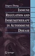 Immune Regulation and Immunotherapy in Autoimmune Disease