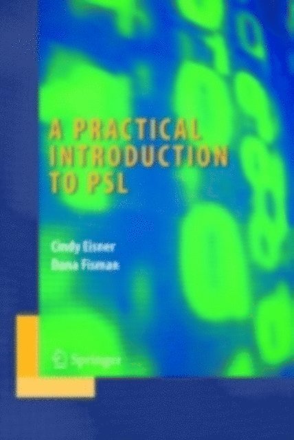 Dana Fisman, Cindy Eisner - Practical Introduction to PSL, E-bok