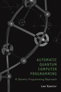 Automatic Quantum Computer Programming