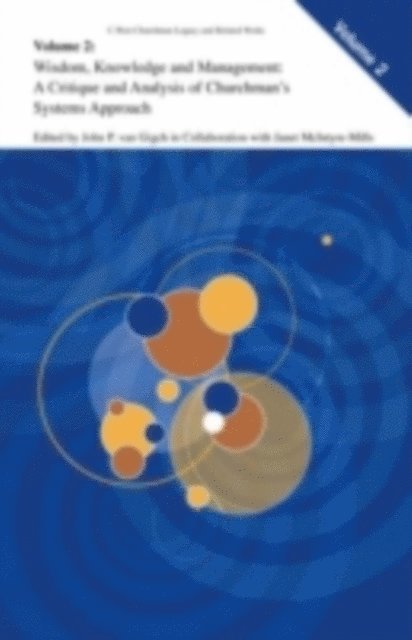John P. van Gigch - Wisdom, Knowledge, and Management:, E-bok