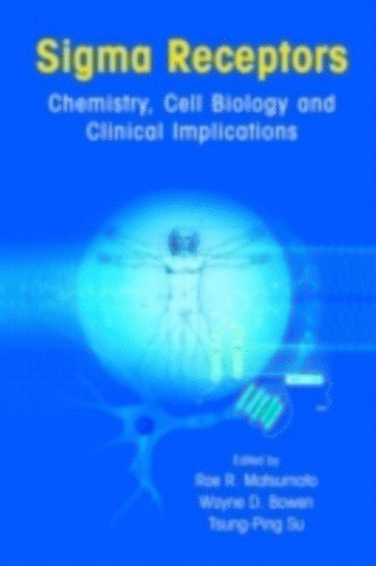 Tsung Ping Su, Wayne D. Bowen, Rae R. Matsumoto - Sigma Receptors, E-bok