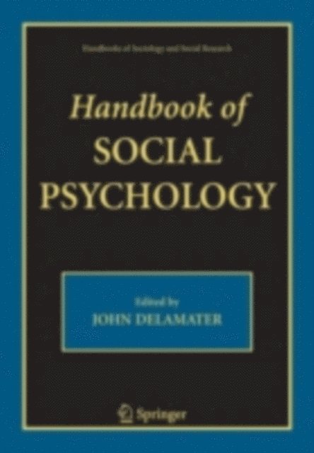 John DeLamater - Handbook of Social Psychology, E-bok