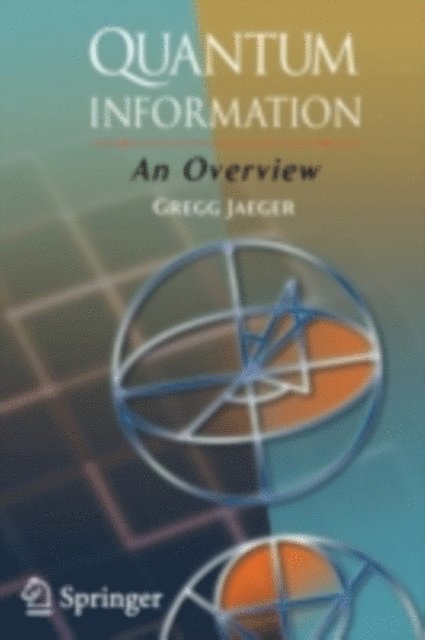 Gregg Jaeger - Quantum Information, E-bok