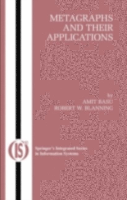 Robert W. Blanning, Amit Basu - Metagraphs and Their Applications, E-bok