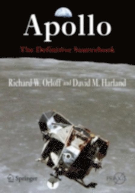 David M. Harland, Richard W. Orloff - Apollo, E-bok