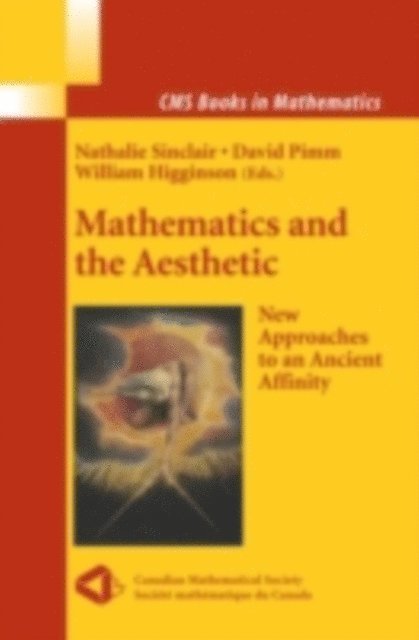 William Higginson, Nathalie Sinclair - Mathematics and the Aesthetic, E-bok