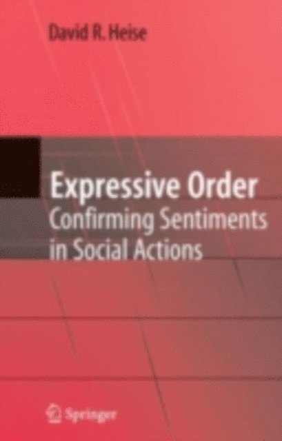 David R. Heise - Expressive Order, E-bok