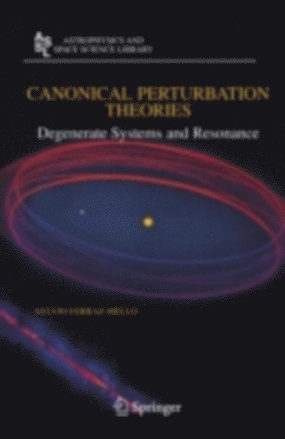 Sylvio Ferraz-Mello - Canonical Perturbation Theories, E-bok