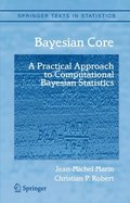 Bayesian Core: A Practical Approach to Computational Bayesian Statistics