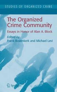 The Organized Crime Community