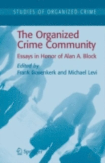 Michael Levi, Frank Bovenkerk - Organized Crime Community, E-bok