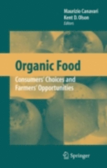 Kent D. Olson, Maurizio Canavari - Organic Food, E-bok