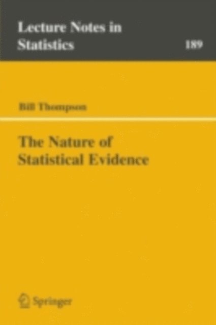 Bill Thompson - Nature of Statistical Evidence, E-bok
