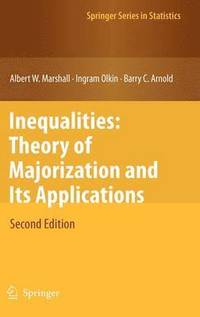 Inequalities: Theory of Majorization and Its Applications