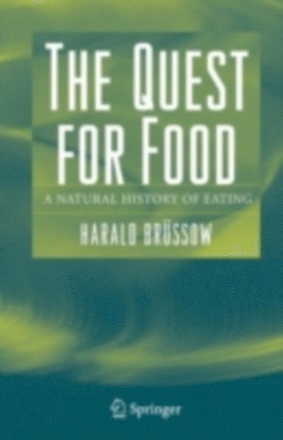 Harald Brussow - Quest for Food, E-bok. Tillgänglighet: Lägg i varukorg
