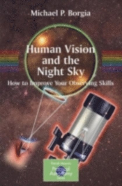 Michael Borgia - Human Vision and The Night Sky, E-bok