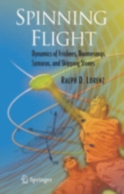 Ralph D. Lorenz - Spinning Flight, E-bok