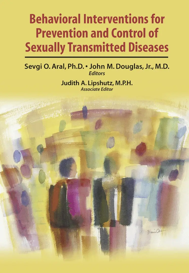 Sevgi O. Aral, John M. Douglas - Behavioral Interventions for Prevention and Control of Sexually Transmitted Diseases, Inbunden. Tillgänglighet: Lägg i varukorg