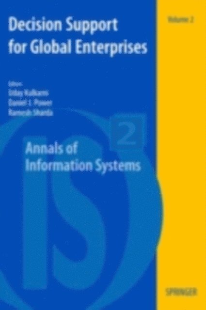 Ramesh Sharda, Daniel J. Power, Uday Kulkarni - Decision Support for Global Enterprises, E-bok