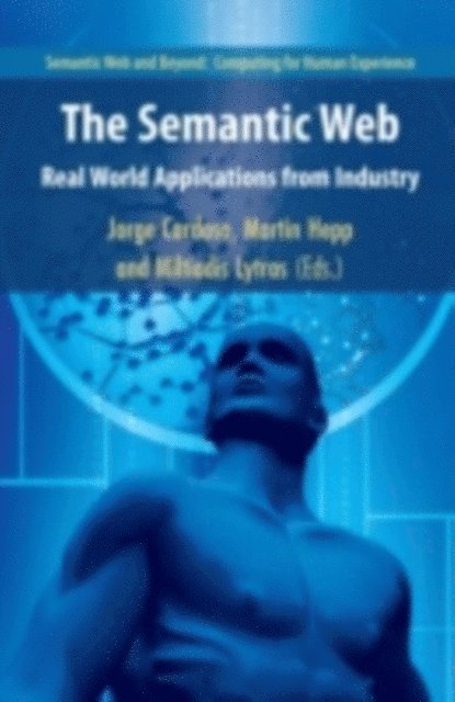 Miltiadis D. Lytras, Martin Hepp, Jorge Cardoso - Semantic Web, E-bok