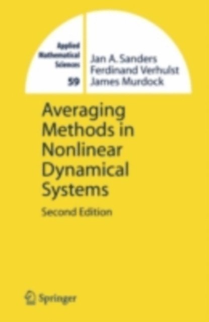James Murdock, Ferdinand Verhulst, Jan A. Sanders - Averaging Methods in Nonlinear Dynamical Systems, E-bok