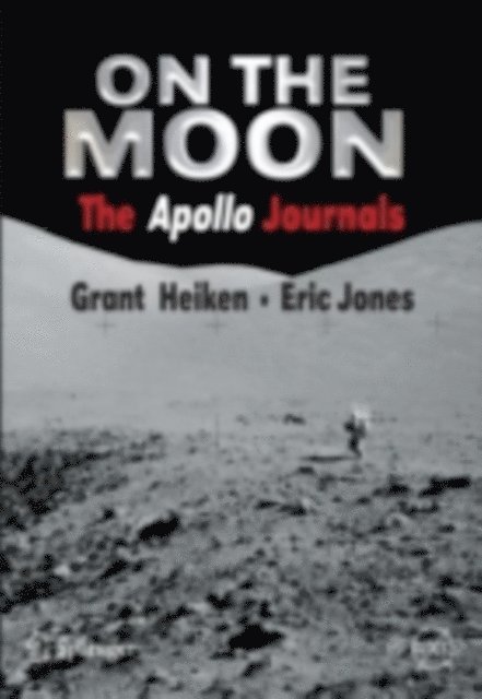 Eric Jones, Grant Heiken - On the Moon, E-bok