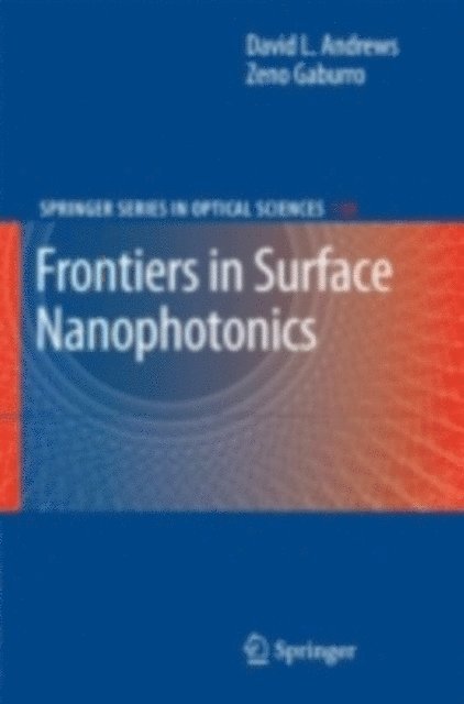 Zeno Gaburro, David L. Andrews - Frontiers in Surface Nanophotonics, E-bok