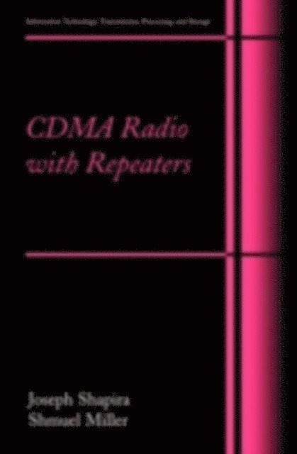Samuel Miller, Joseph Shapira - CDMA Radio with Repeaters, E-bok