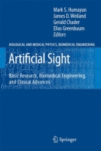Elias Greenbaum, Gerald Chader, James D. Weiland, Mark S. Humayun - Artificial Sight, E-bok