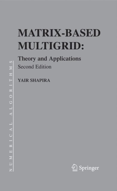 Yair Shapira - Matrix-Based Multigrid, E-bok