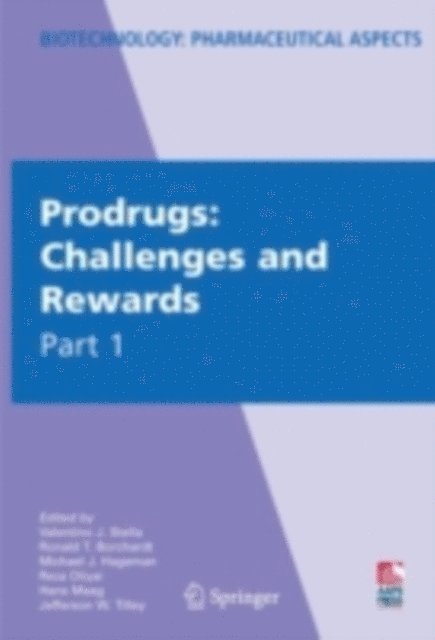 Jefferson Tilley, Hans Maag, Reza Oliyai, Michael Hageman, Ronald Borchardt, Valentino Stella - Prodrugs, E-bok