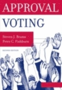 Peter C. Fishburn, Steven Brams - Approval Voting, E-bok