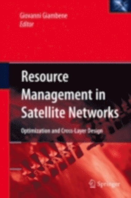 Giovanni Giambene - Resource Management in Satellite Networks, E-bok