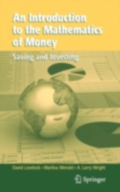 Arthur L. Wright, Marilou Mendel, David Lovelock - Introduction to the Mathematics of Money, E-bok